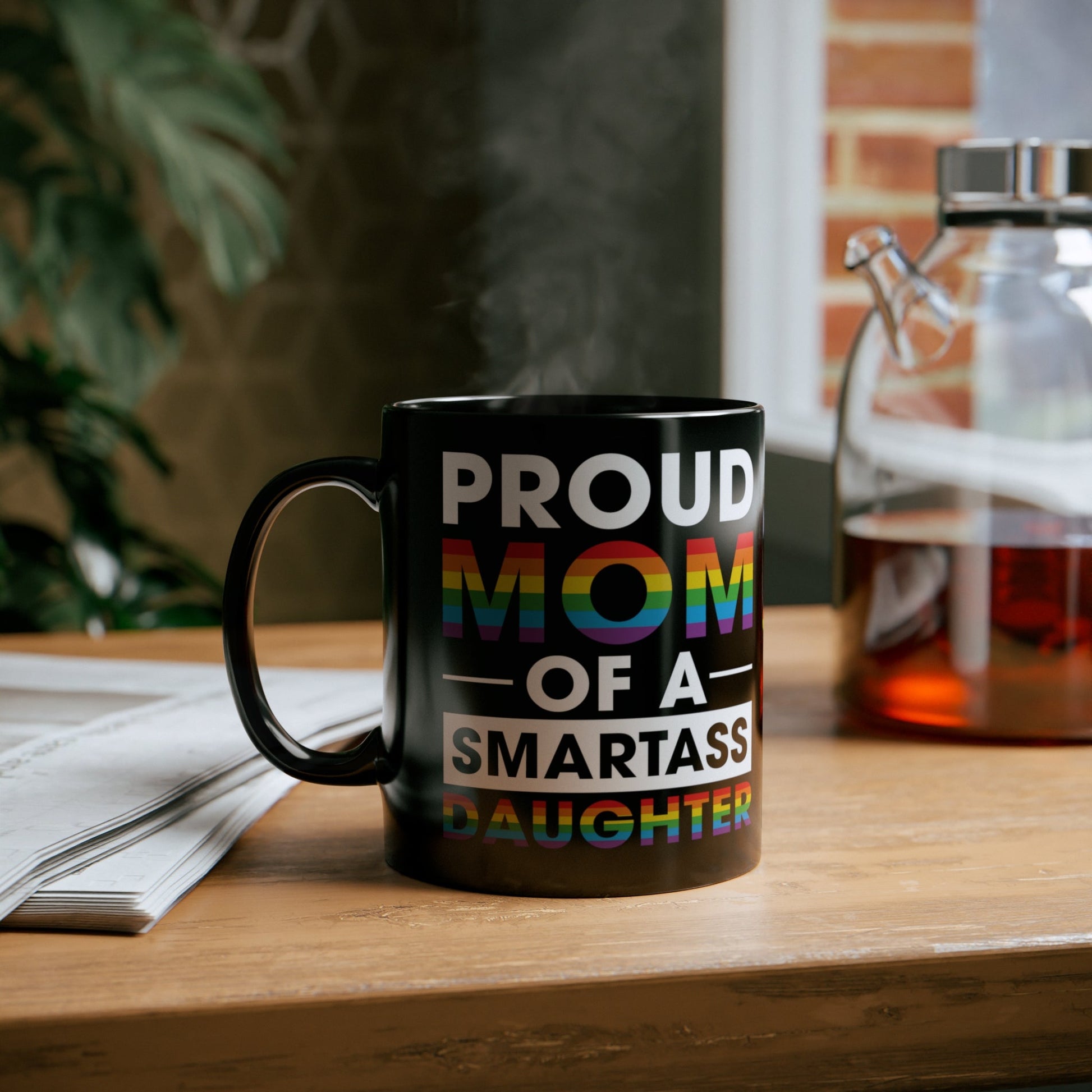 Mug - LGBTQIA+ Queer Proud Mom, Smartarse Daughter 11oz Black Mug