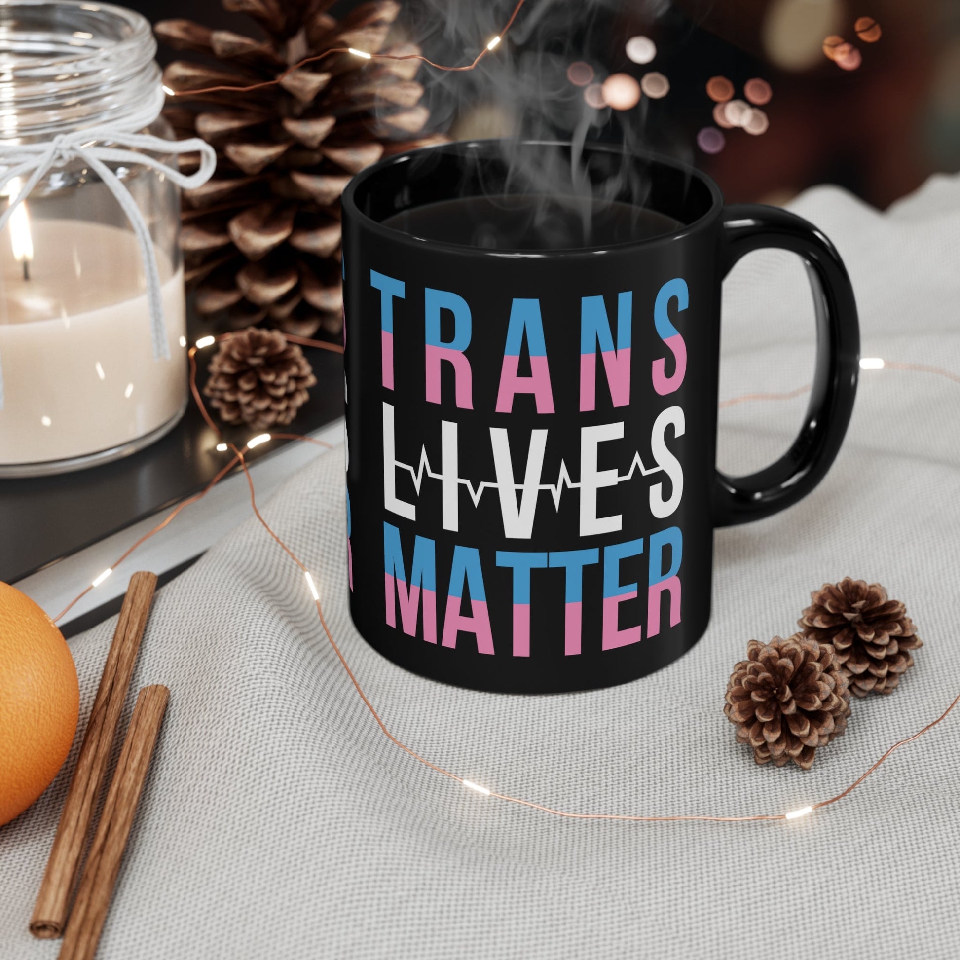 Mug - LGBTQIA+ Queer Trans Lives Matter 11oz Black Mug