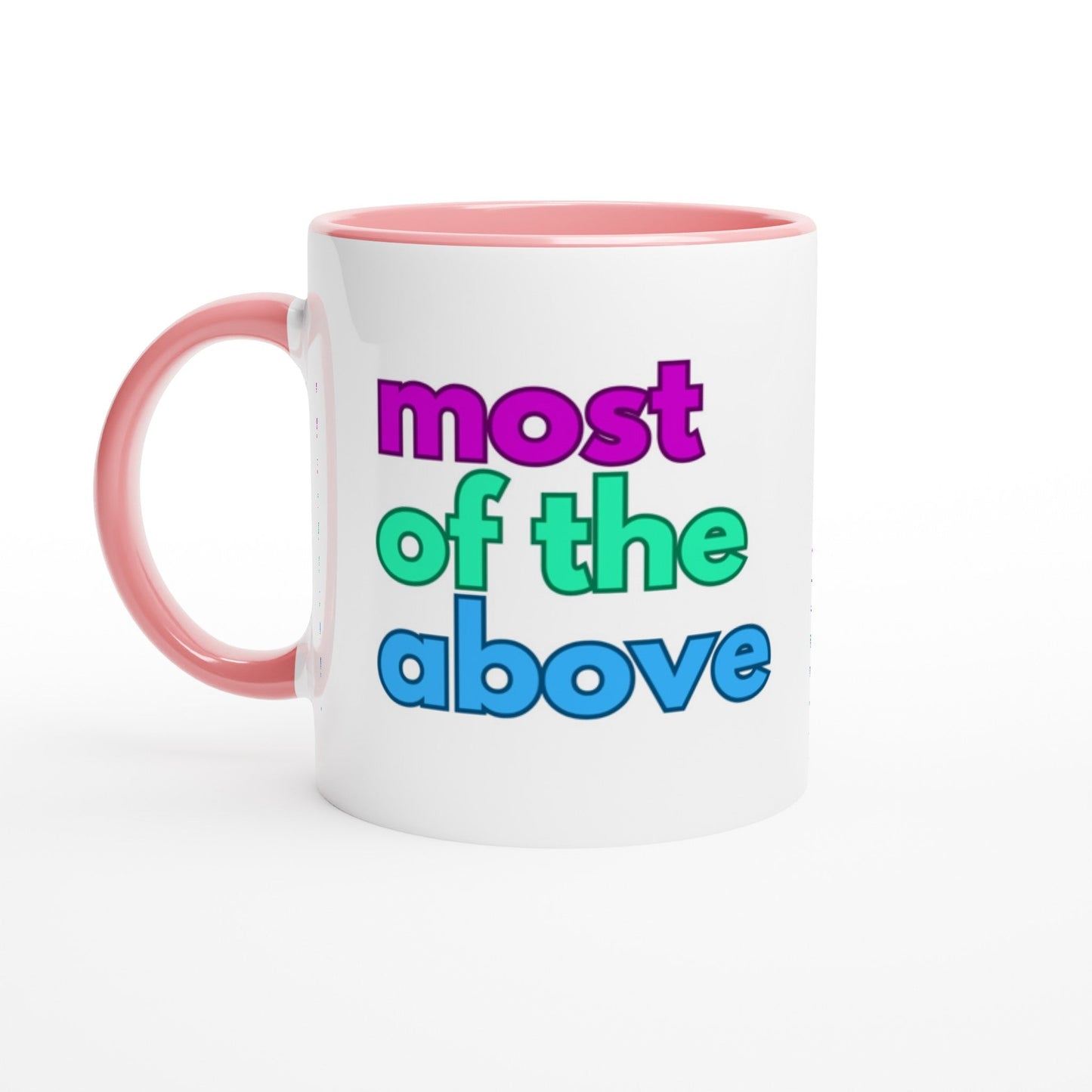 Mug - Most Of The Above Polysexual Mug