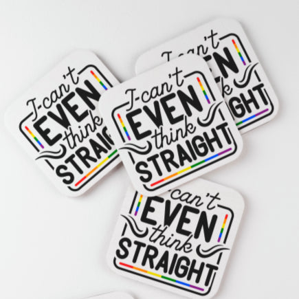 Coasters - Can't Even Think Straight Coaster Set