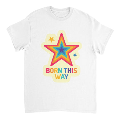 T-Shirt - Born This Way Classic Retro Crewneck T-Shirt