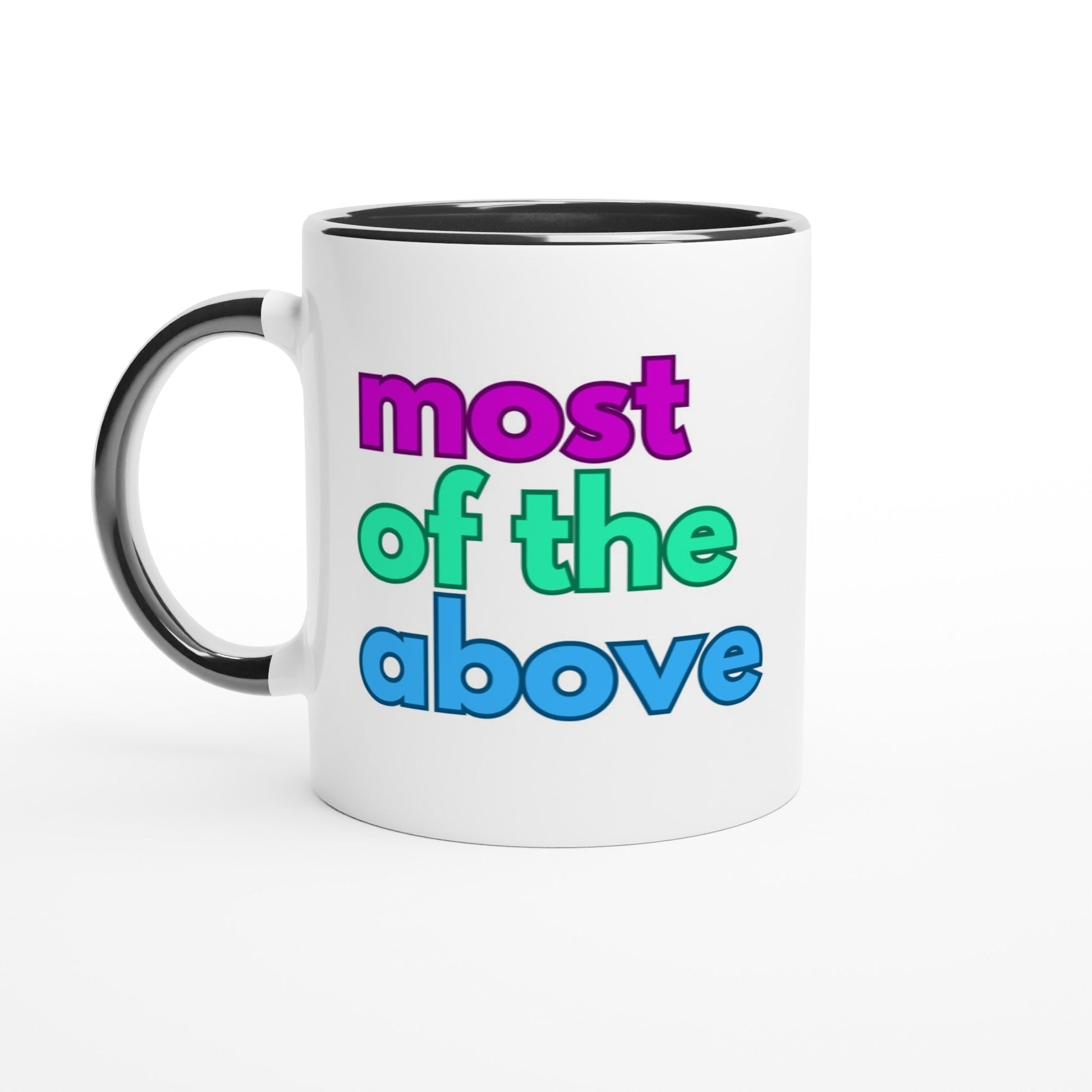 Mug - Most Of The Above Polysexual Mug