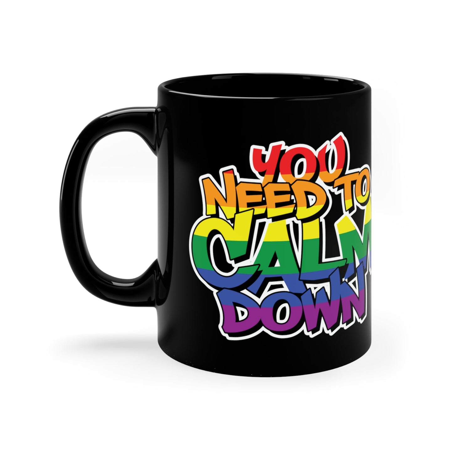 Mug - LGBTQIA+ Queer Calm Down 11oz Black Mug