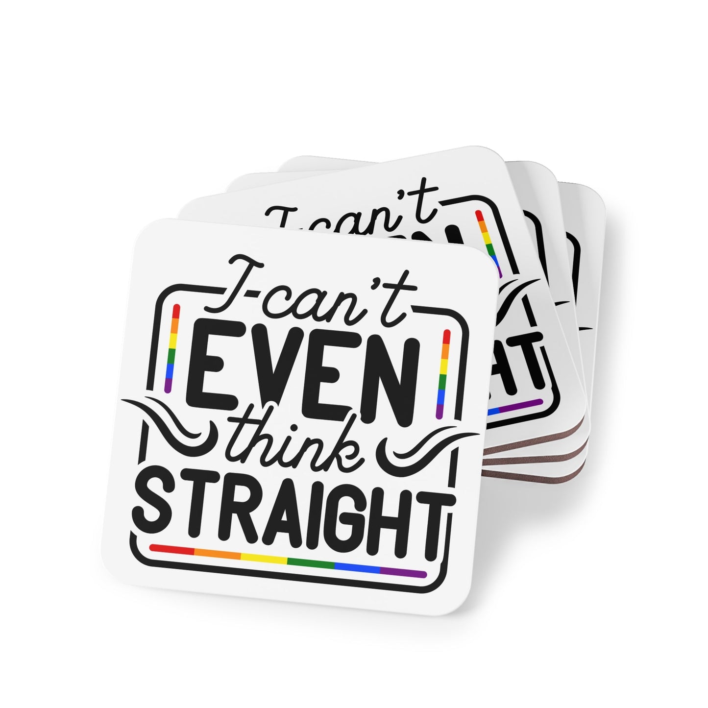 Coasters - Can't Even Think Straight Coaster Set