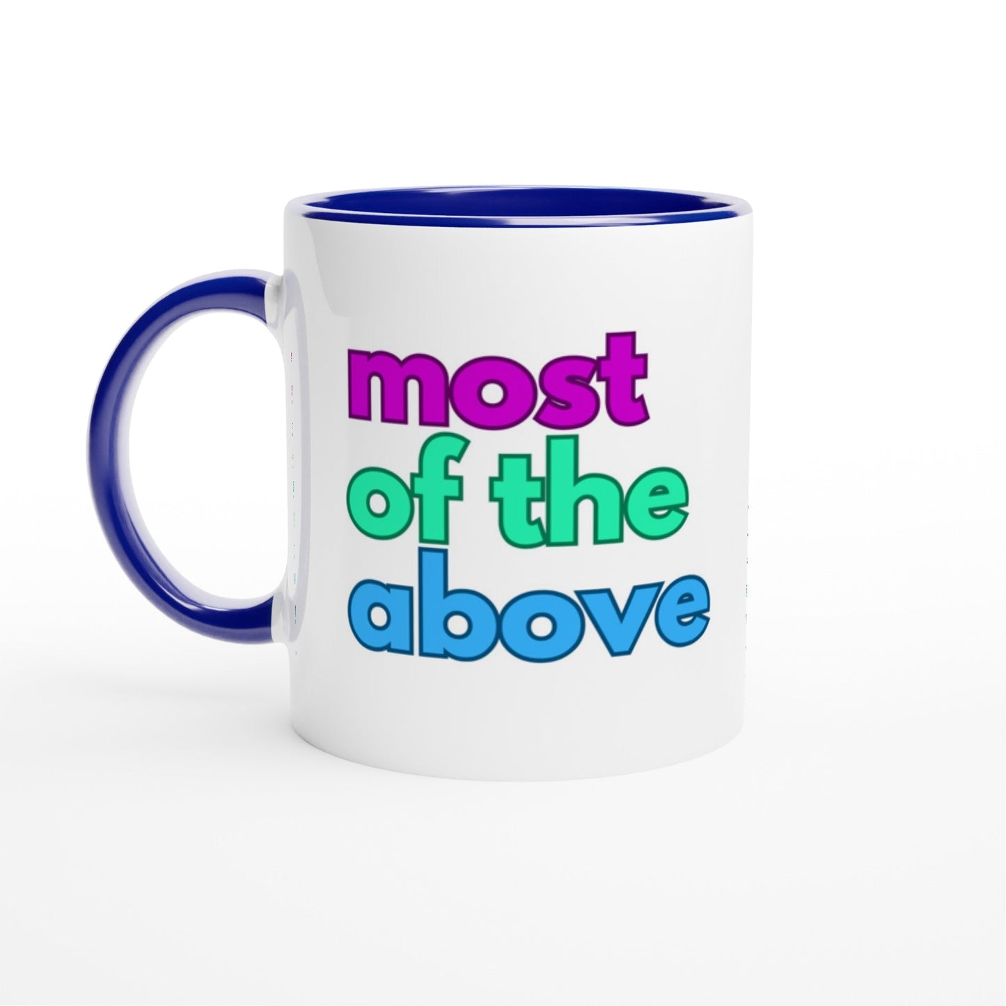 Mug - Most Of The Above Polysexual Mug