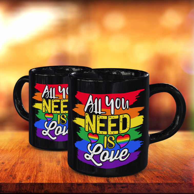 Mug - LGBTQIA+ Queer All You Need Is Love 11oz Black Mug