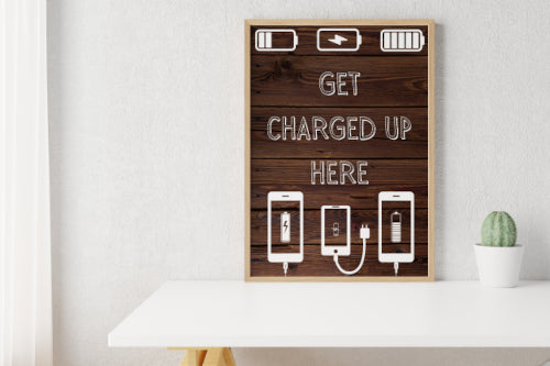 Wedding Posters - Get Charged Up Here - Foam Charging Station Sign