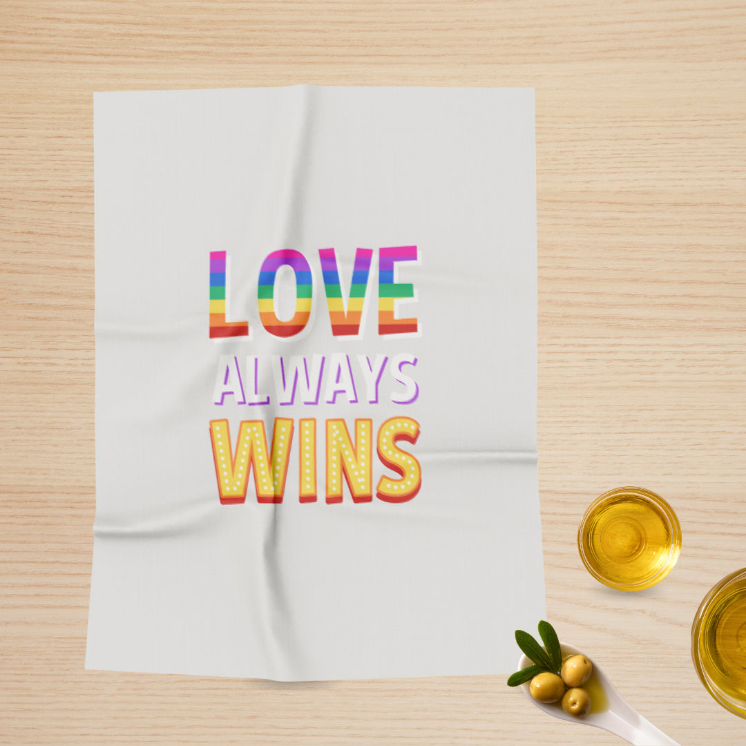 Tea Towel - Love Always Wins - LGBTQIA+ Queers In The Kitchen Tipsy Tea Towels