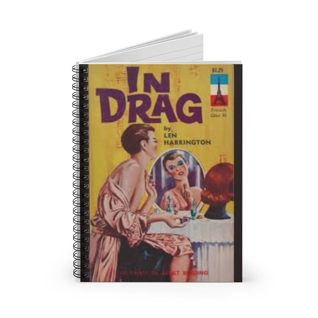 Notebooks - In Drag  - Spiral Ruled Line Notebook