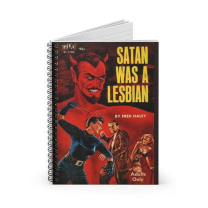 Notebooks - Satan Was A Lesbian  - Spiral Ruled Line Notebook