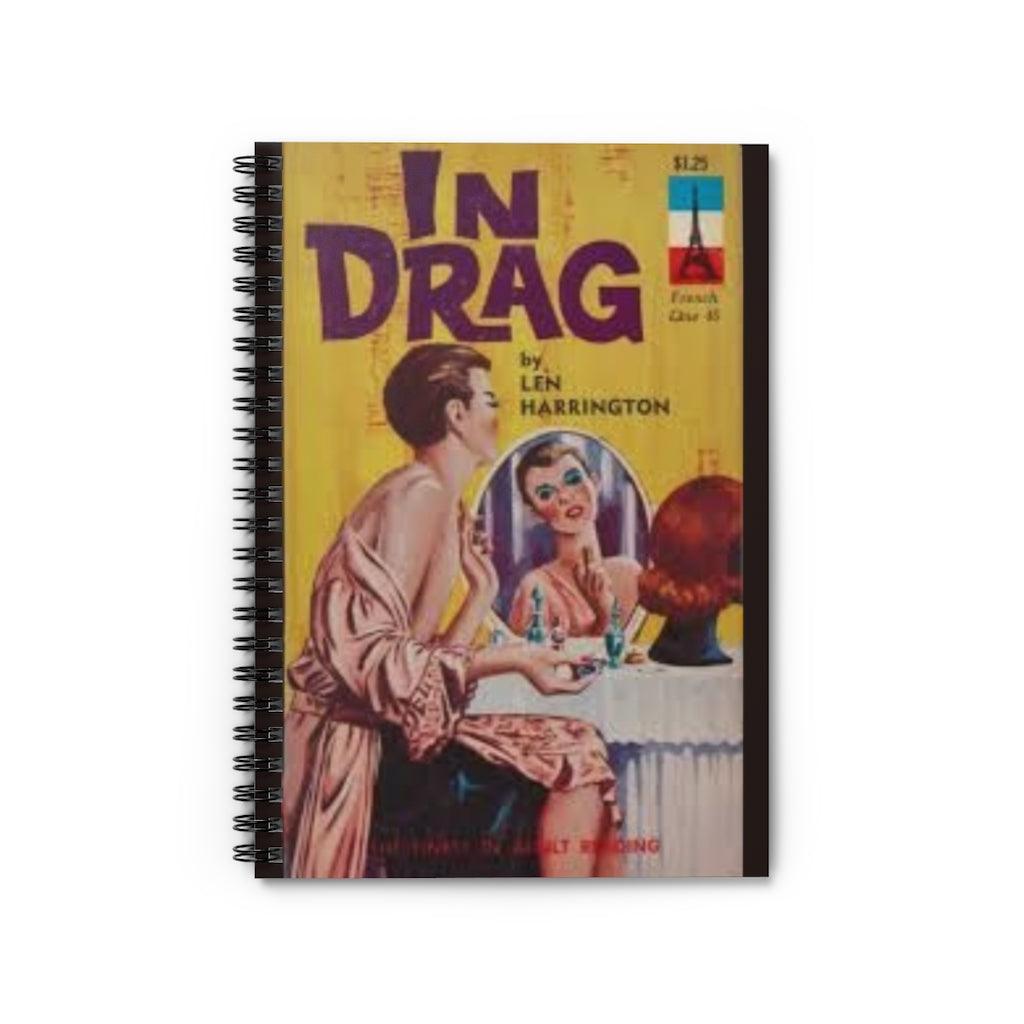 Notebooks - In Drag  - Spiral Ruled Line Notebook