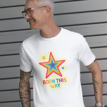 T-Shirt - Born This Way Classic Retro Crewneck T-Shirt