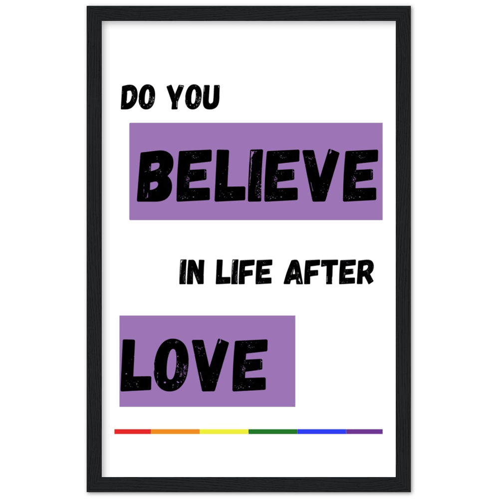 Wall Art - Do You Believe - Loved Lyrics Series | LGBTQIA+ Queer Wall Art