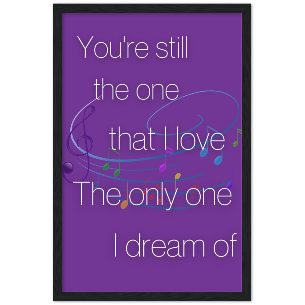 Wall Art - Still The One - Loved Lyrics Series | LGBTQIA+ Queer Wall Art