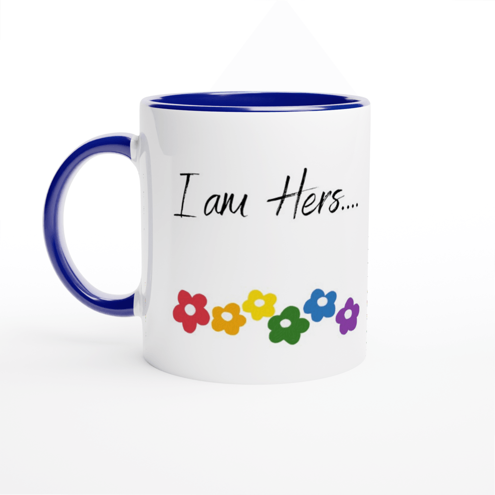 Mugs - I Am Hers Ceramic Mug - LGBTQIA+ Queer