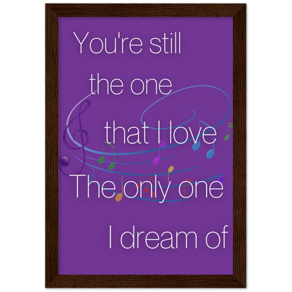 Wall Art - Still The One - Loved Lyrics Series | LGBTQIA+ Queer Wall Art