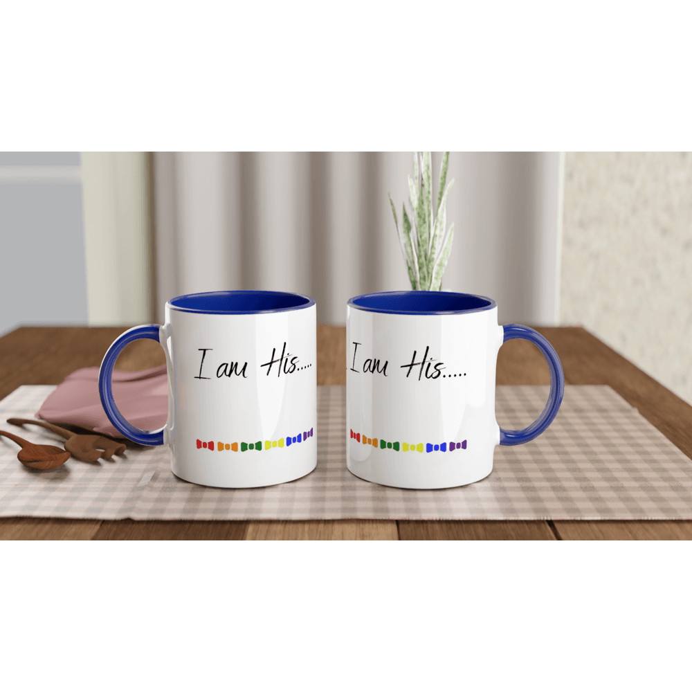 Mugs - I Am His Ceramic Mug - LGBTQIA+ Queer