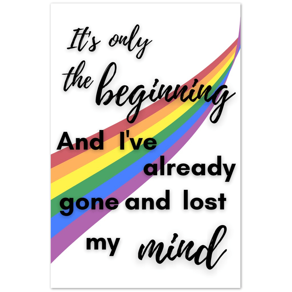 Wall Art - The Beginning - Loved Lyrics Series | LGBTQIA+ Queer Wall Art