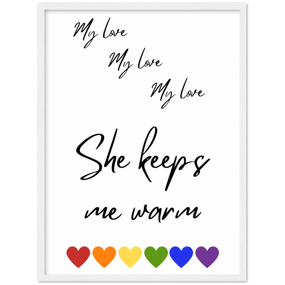 Wall Art - She Keeps Me Warm - Loved Lyrics Series | LGBTQIA+ Queer Wall Art