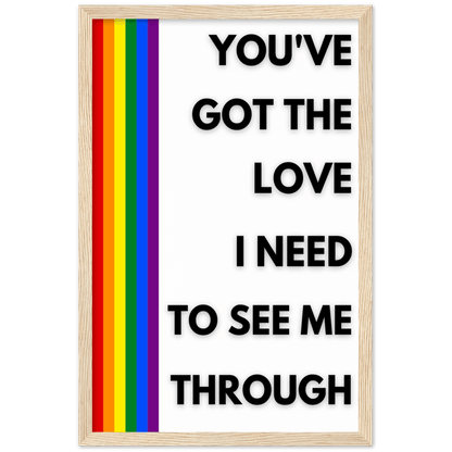 Wall Art - Got The Love - Loved Lyrics Series | LGBTQIA+ Queer Wall Art