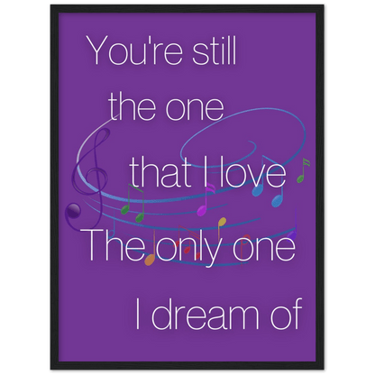 Wall Art - Still The One - Loved Lyrics Series | LGBTQIA+ Queer Wall Art