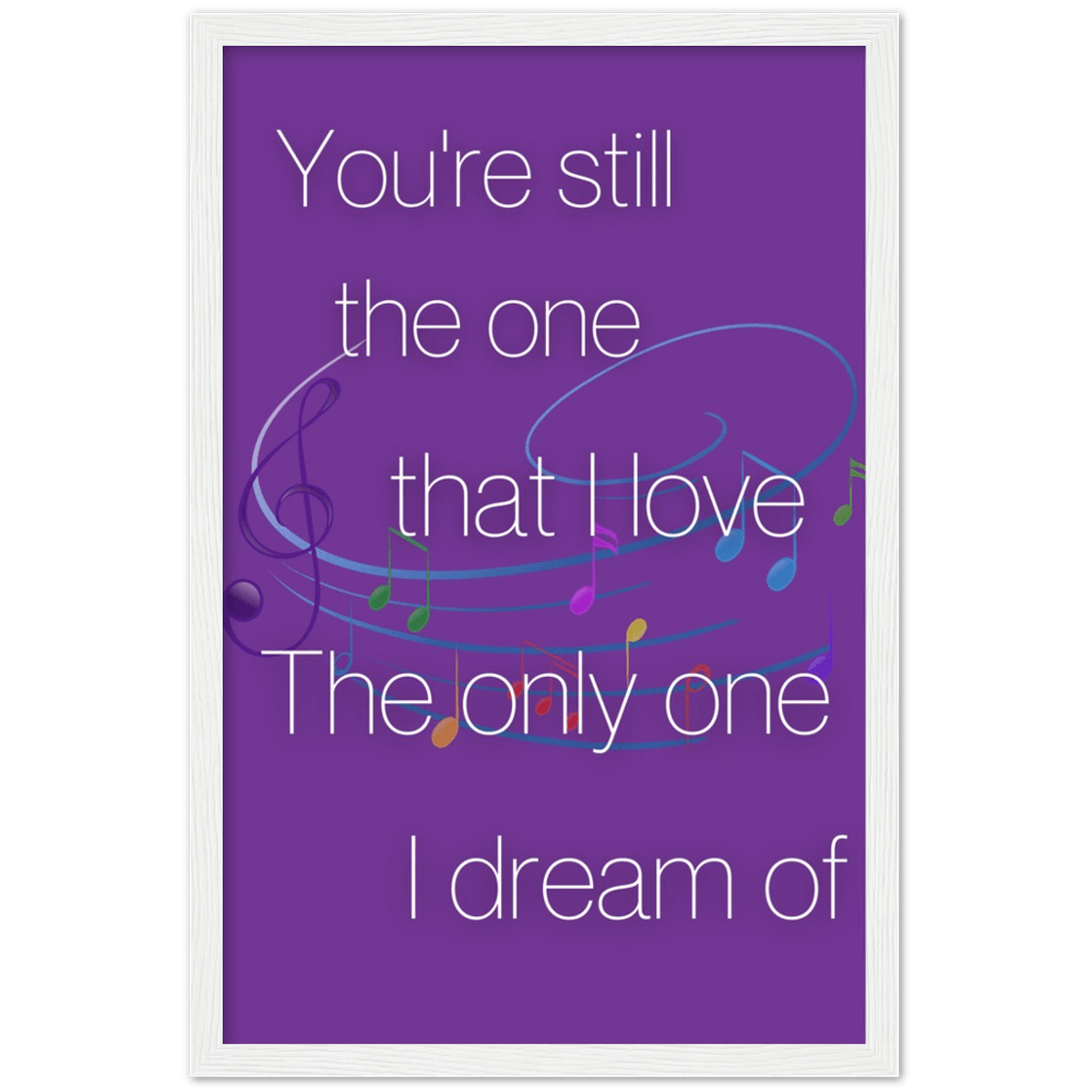 Wall Art - Still The One - Loved Lyrics Series | LGBTQIA+ Queer Wall Art