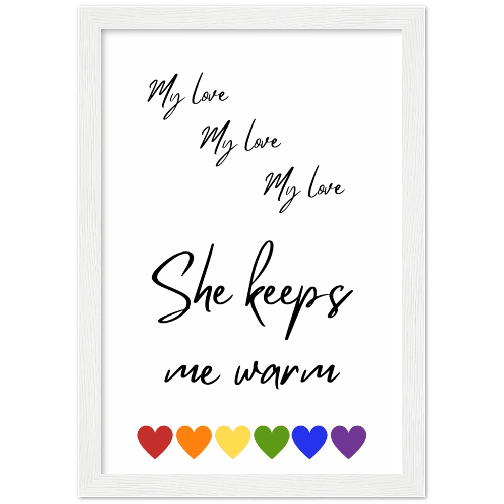 Wall Art - She Keeps Me Warm - Loved Lyrics Series | LGBTQIA+ Queer Wall Art