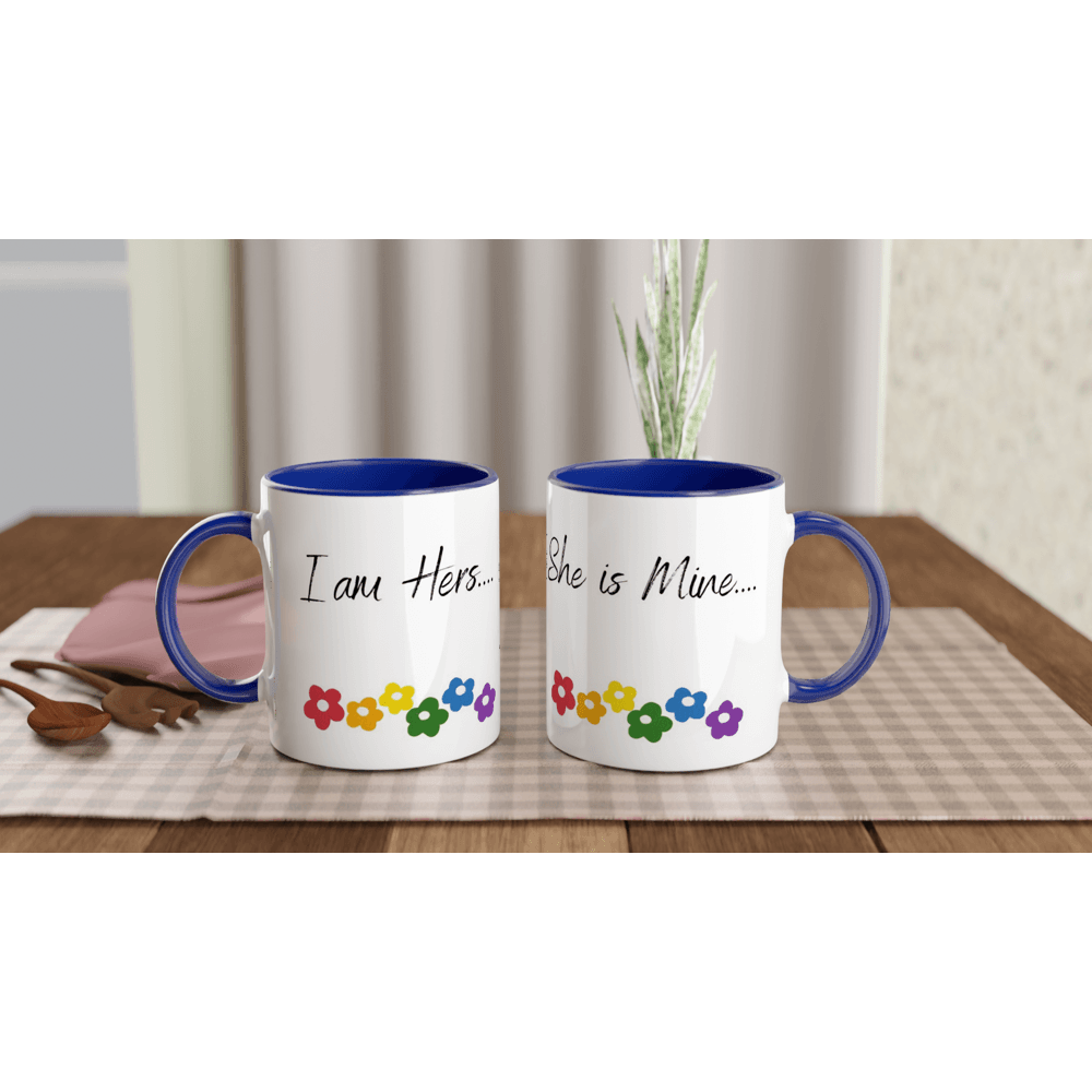 Mugs - I Am Hers / She Is Mine Mug - LGBTQIA+ Queer