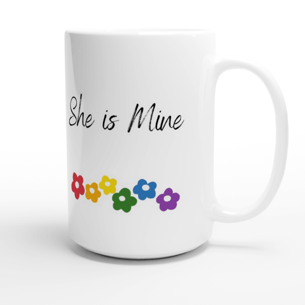 Mug - She Is Mine Mug - LGBTQIA+ Queer