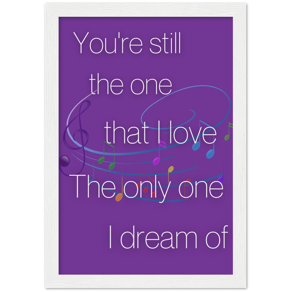 Wall Art - Still The One - Loved Lyrics Series | LGBTQIA+ Queer Wall Art