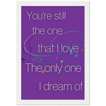 Wall Art - Still The One - Loved Lyrics Series | LGBTQIA+ Queer Wall Art