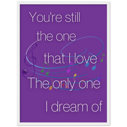 Wall Art - Still The One - Loved Lyrics Series | LGBTQIA+ Queer Wall Art