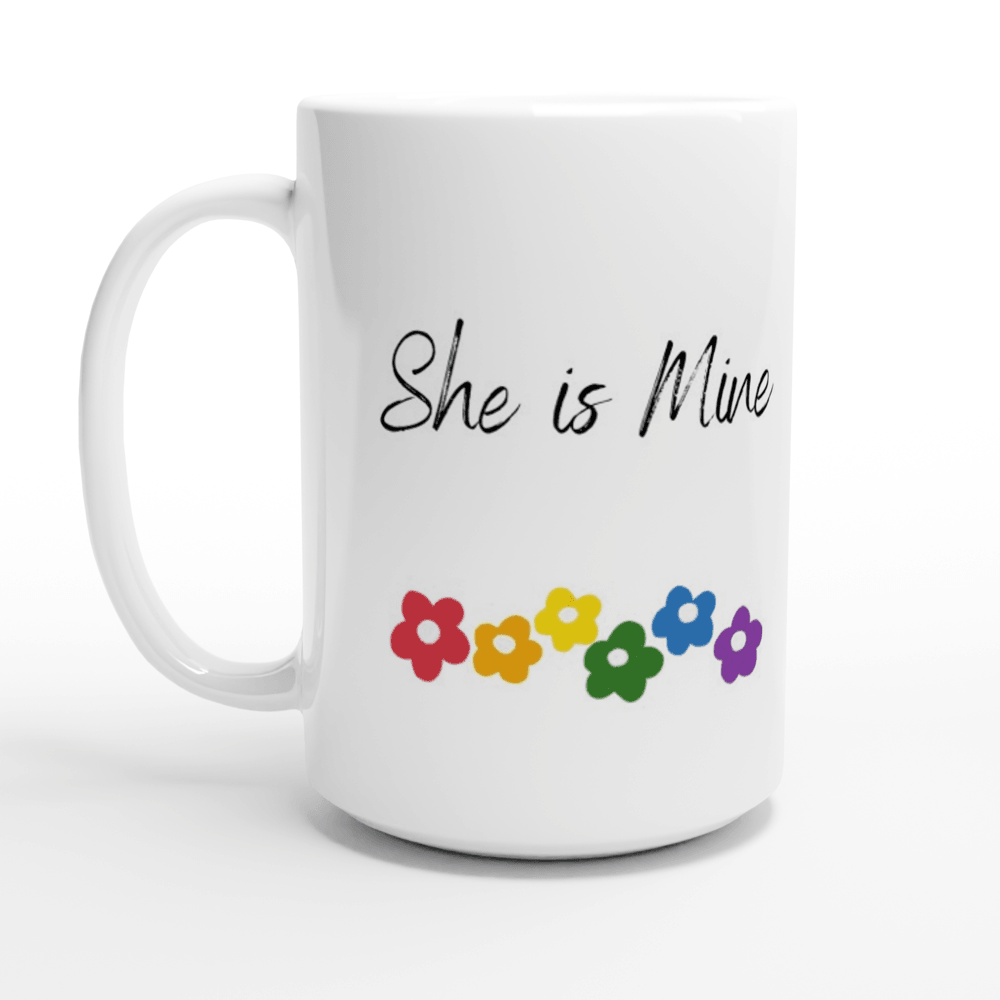 Mug - She Is Mine Mug - LGBTQIA+ Queer