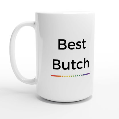 Mug - Best Butch Mug - LGBTQIA+ Queer