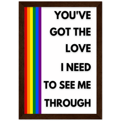 Wall Art - Got The Love - Loved Lyrics Series | LGBTQIA+ Queer Wall Art