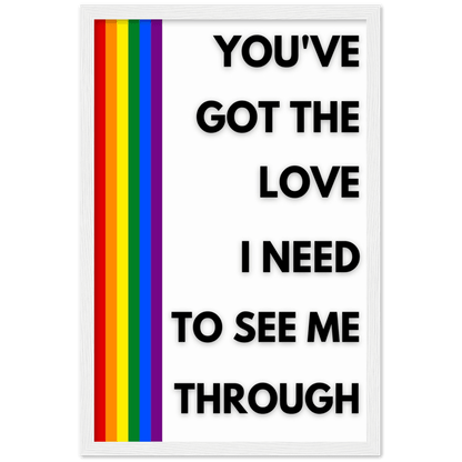 Wall Art - Got The Love - Loved Lyrics Series | LGBTQIA+ Queer Wall Art