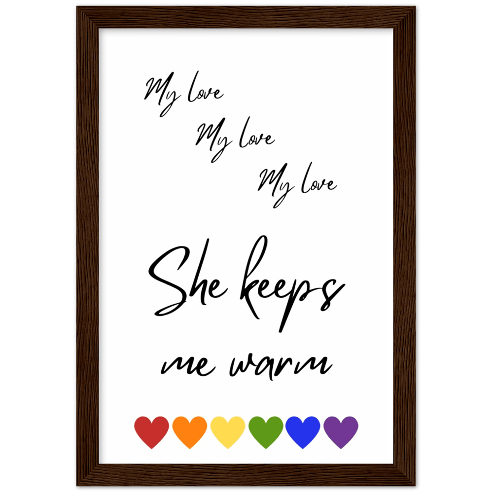 Wall Art - She Keeps Me Warm - Loved Lyrics Series | LGBTQIA+ Queer Wall Art