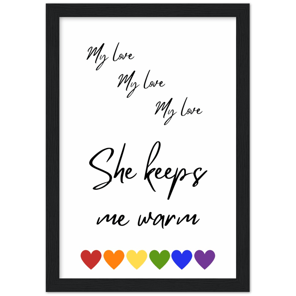 Wall Art - She Keeps Me Warm - Loved Lyrics Series | LGBTQIA+ Queer Wall Art