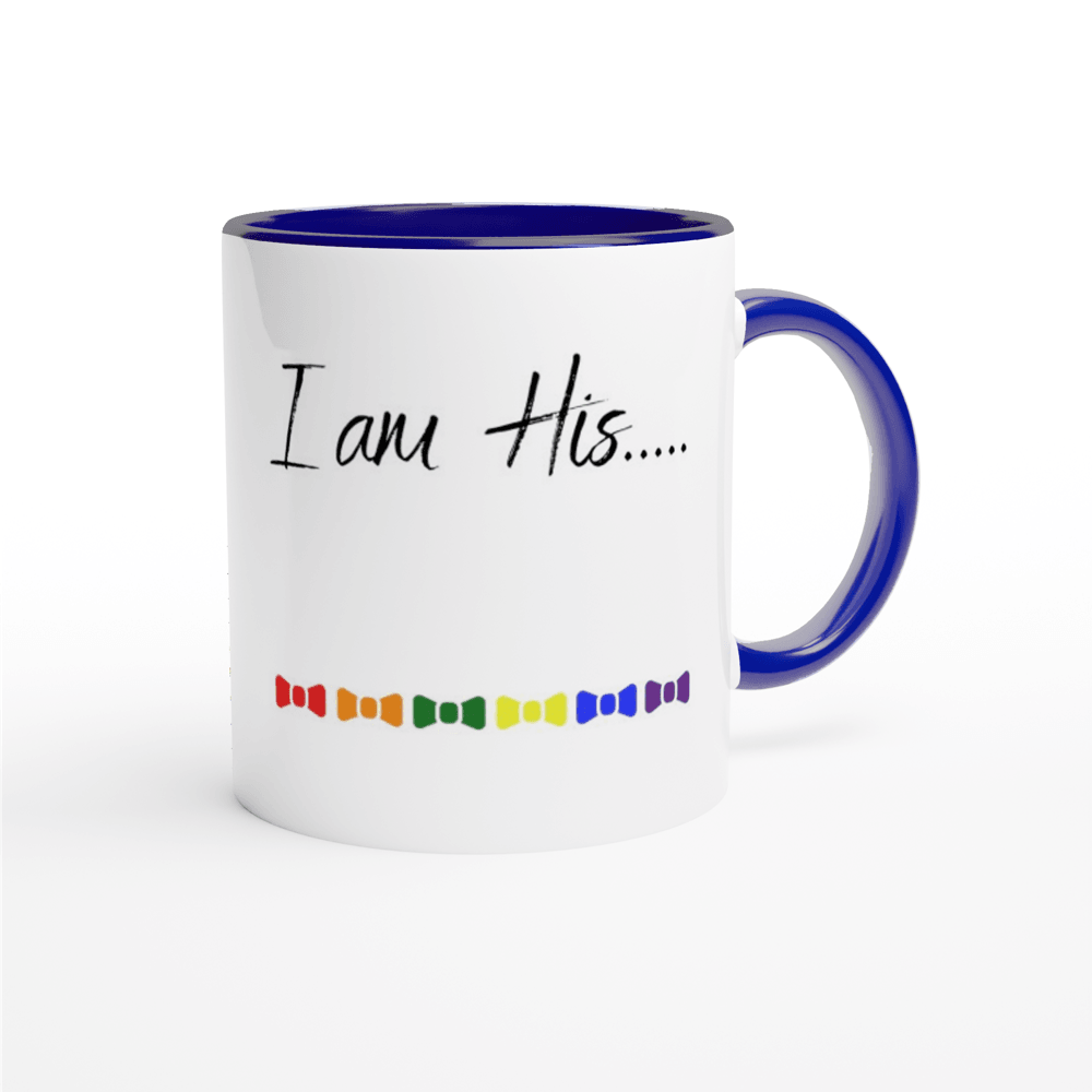 Mugs - I Am His Ceramic Mug - LGBTQIA+ Queer