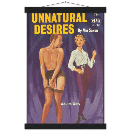 Wall Art - Unnatural Desires - Matte Paper Poster & Hanger