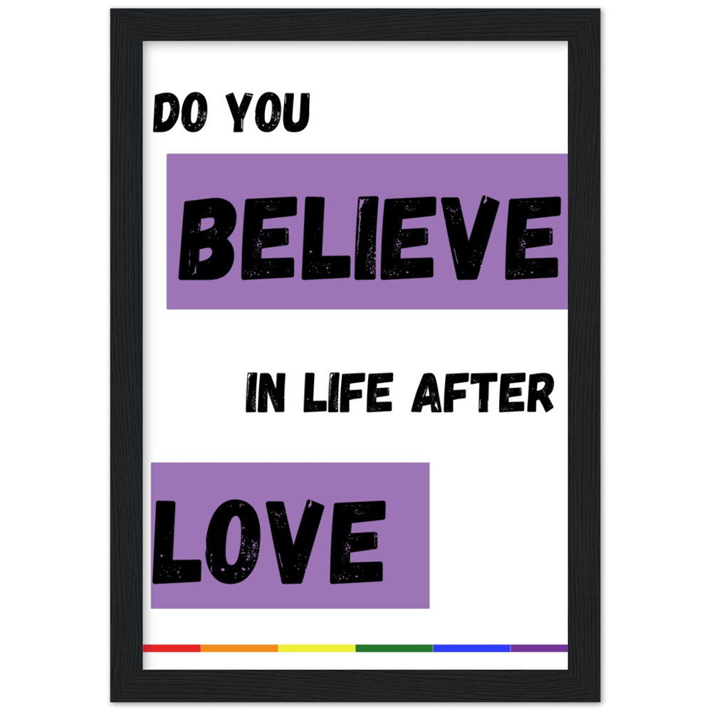 Wall Art - Do You Believe - Loved Lyrics Series | LGBTQIA+ Queer Wall Art