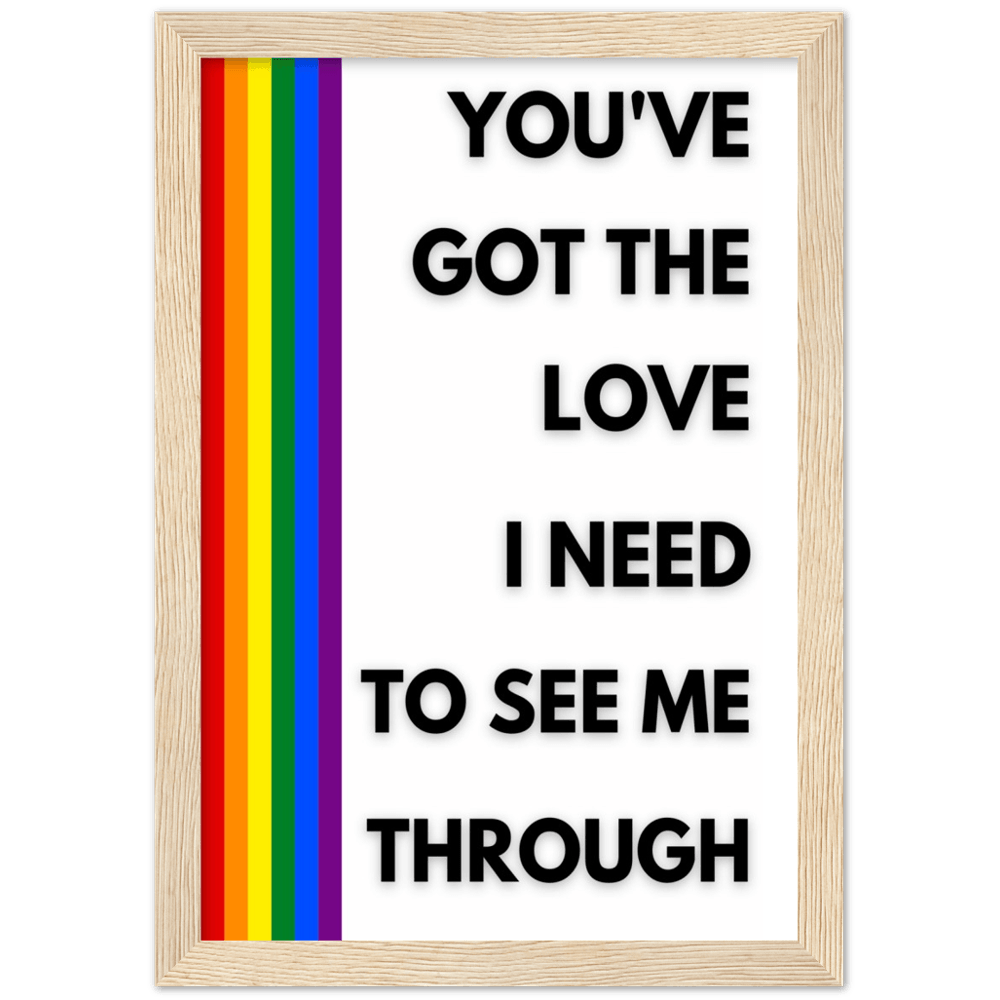 Wall Art - Got The Love - Loved Lyrics Series | LGBTQIA+ Queer Wall Art