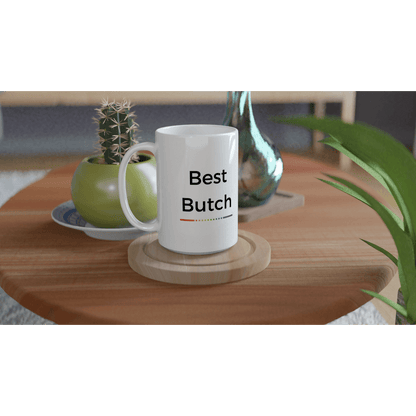 Mug - Best Butch Mug - LGBTQIA+ Queer