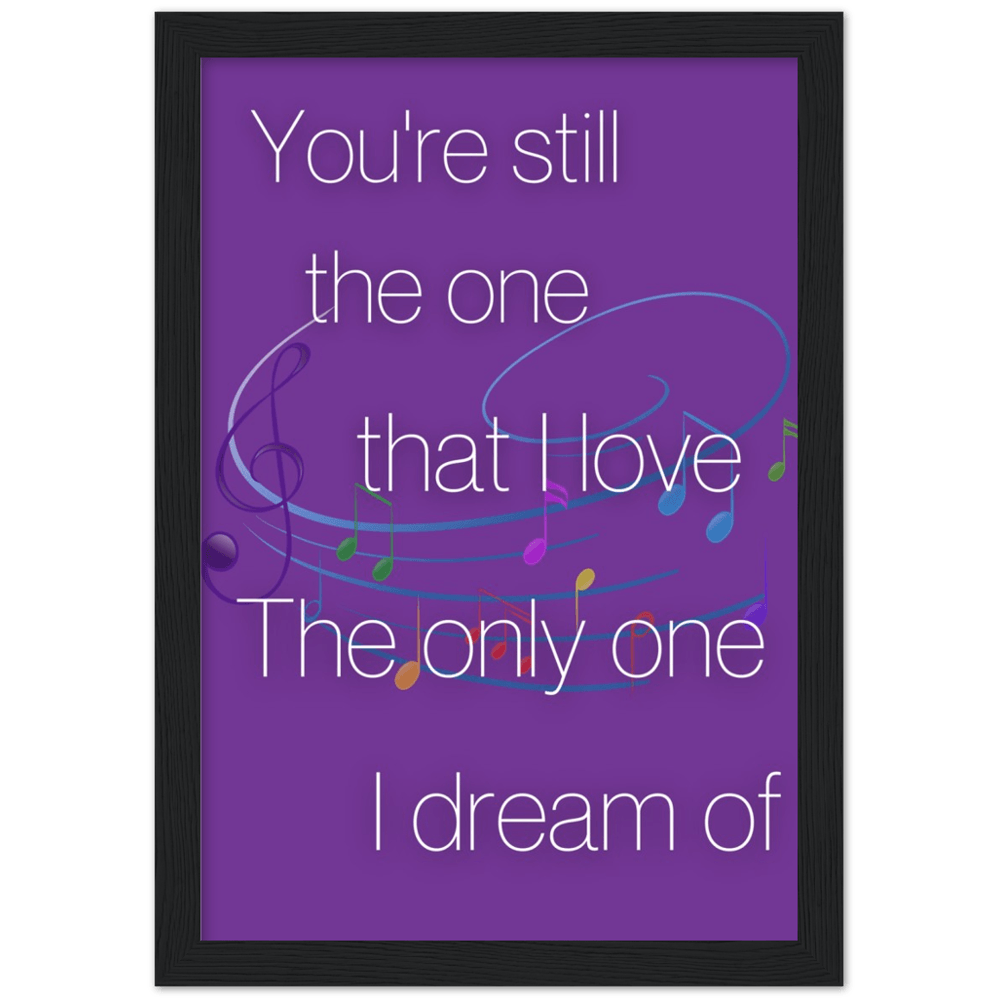 Wall Art - Still The One - Loved Lyrics Series | LGBTQIA+ Queer Wall Art