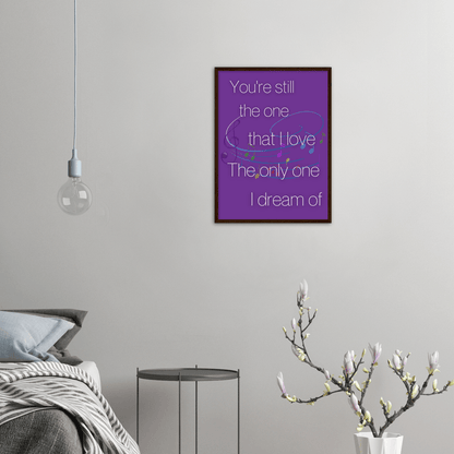 Wall Art - Still The One - Loved Lyrics Series | LGBTQIA+ Queer Wall Art