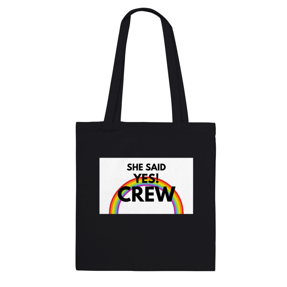 Tote Bags - She Said Yes Crew Tote Bag