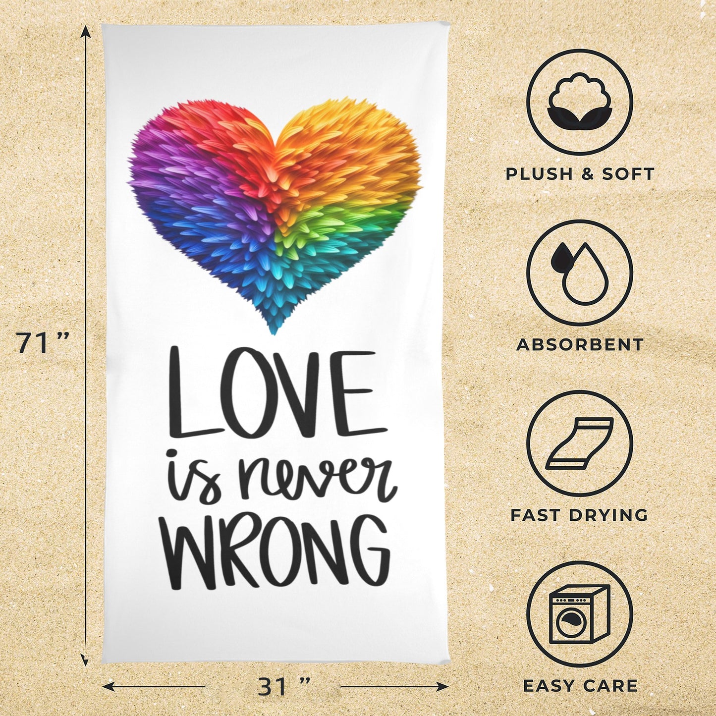 LGBTQIA+ Queer Love Is Never Wrong Beach Towel